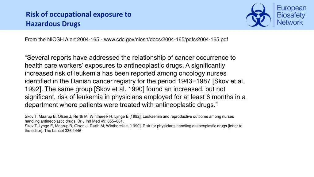 risk of occupational exposure to hazardous drugs