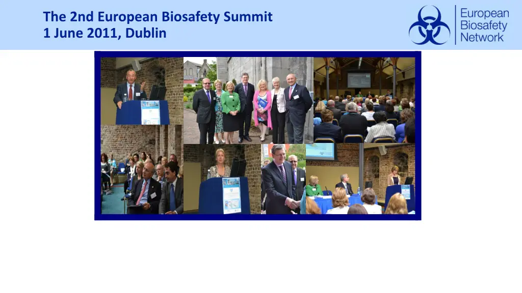 the 2nd european biosafety summit 1 june 2011