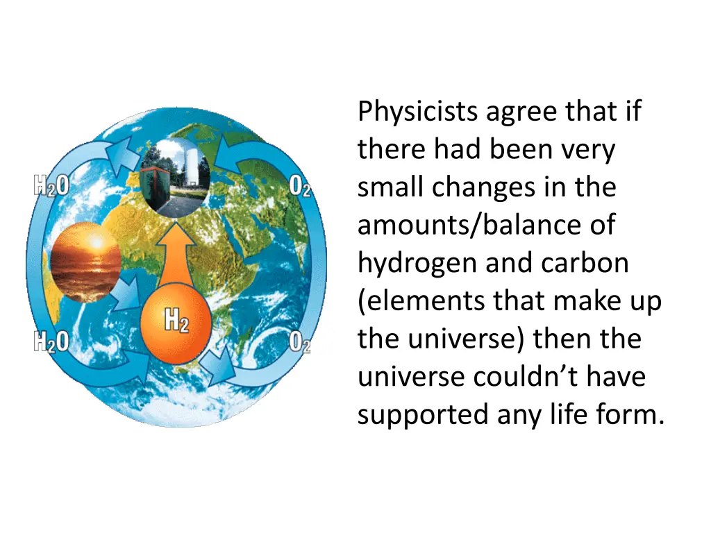 physicists agree that if there had been very
