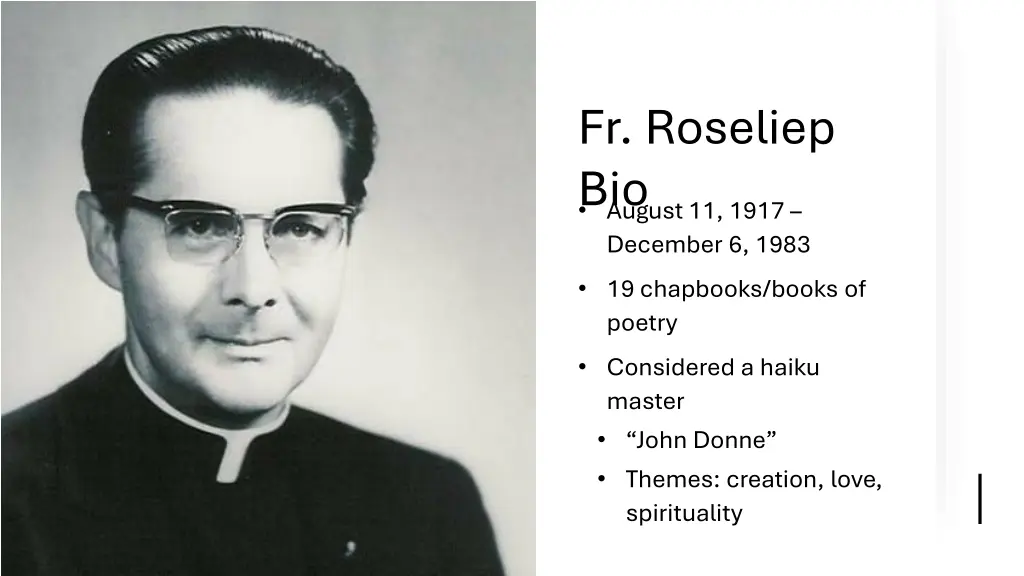 fr roseliep bio august 11 1917 december 6 1983