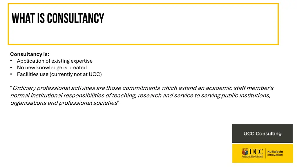 consultancy is application of existing expertise