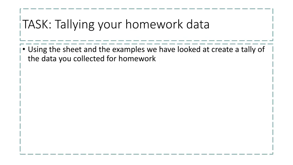 task tallying your homework data