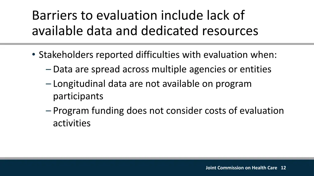 barriers to evaluation include lack of available