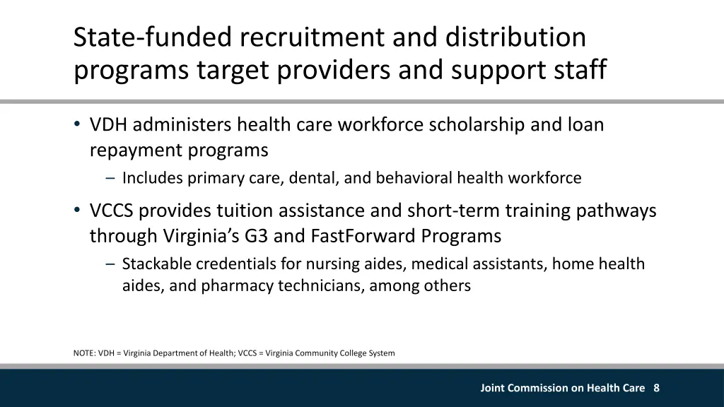 state funded recruitment and distribution
