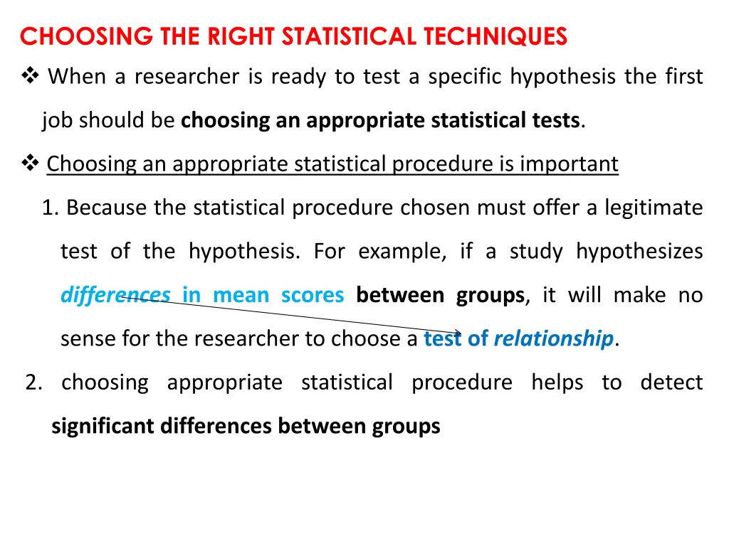 choosing the right statistical techniques when