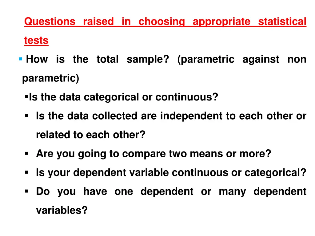 questions raised in choosing appropriate