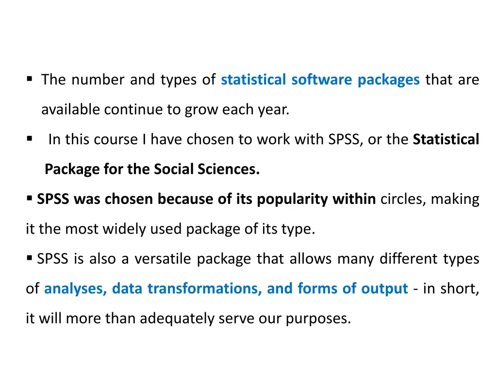 the number and types of statistical software