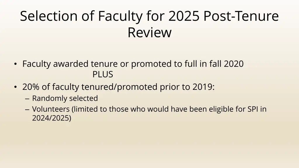 selection of faculty for 2025 post tenure review