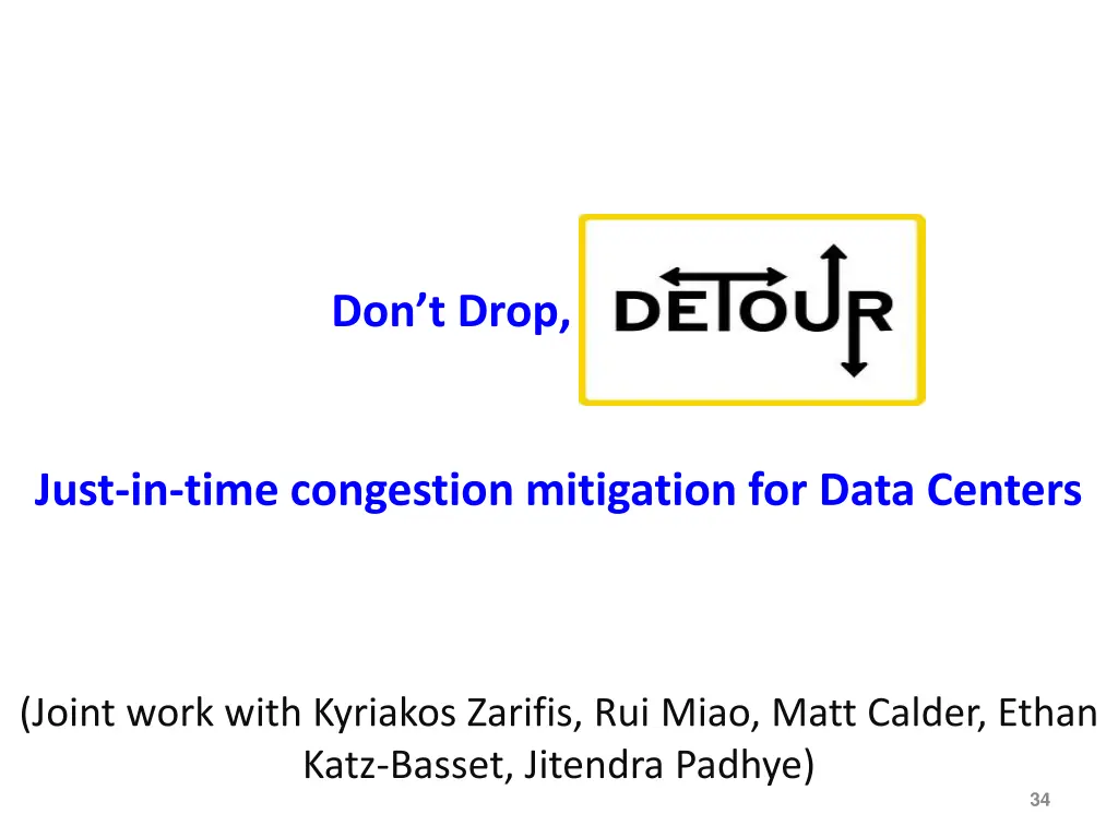 don t drop detour