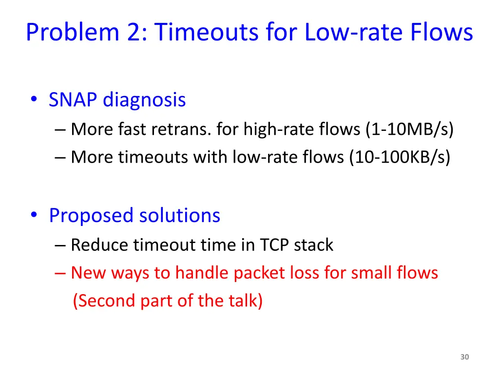 problem 2 timeouts for low rate flows