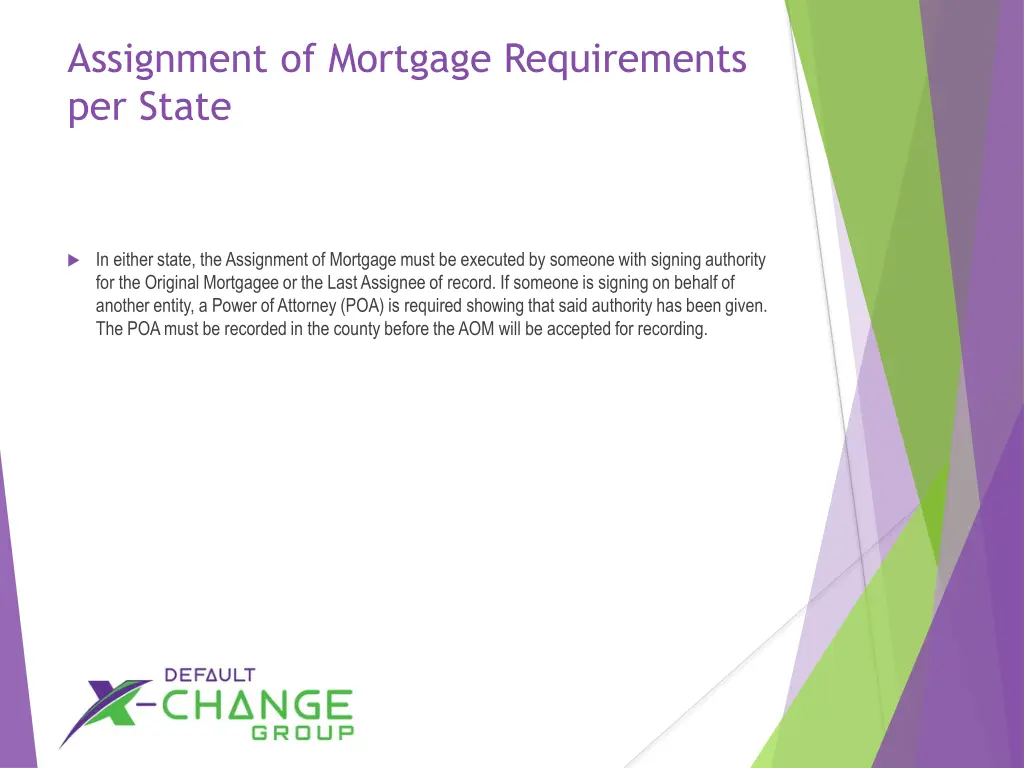 assignment of mortgage requirements per state