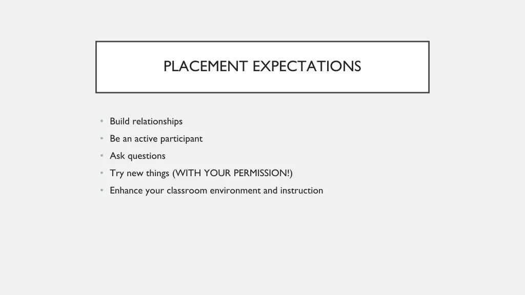 placement expectations