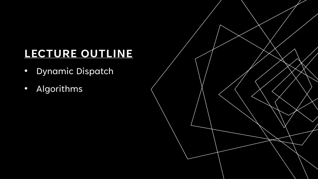 lecture outline dynamic dispatch 1
