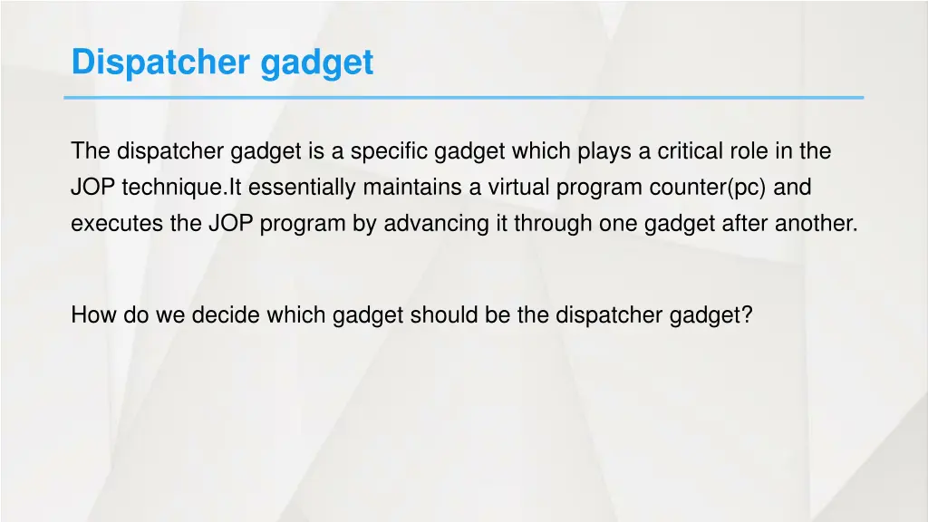 dispatcher gadget