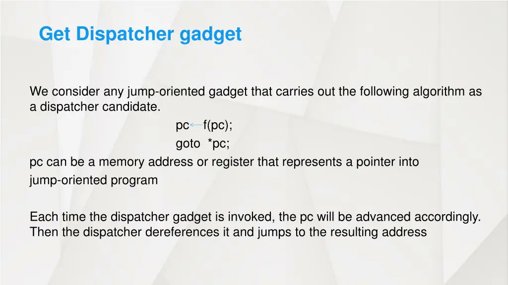 get dispatcher gadget
