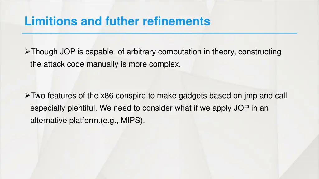 limitions and futher refinements