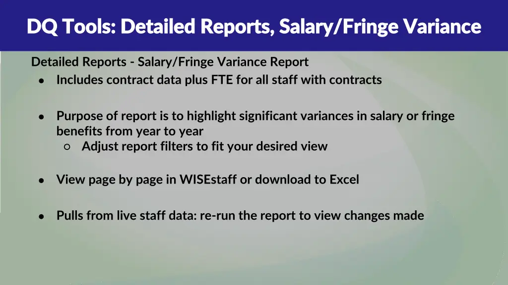 dq tools detailed reports salary fringe variance