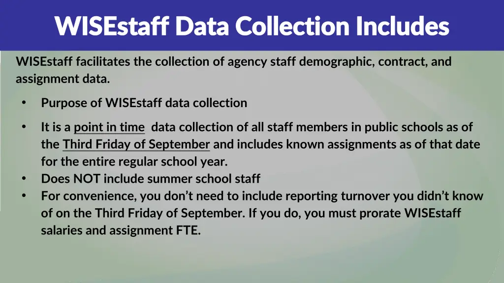 wisestaff wisestaff data collection includes data