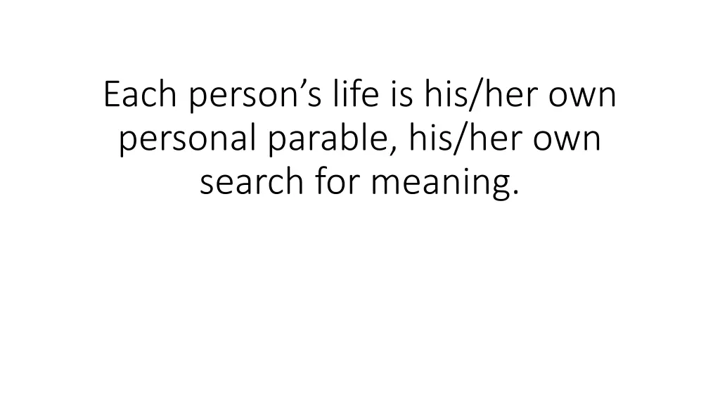 each person s life is his her own personal