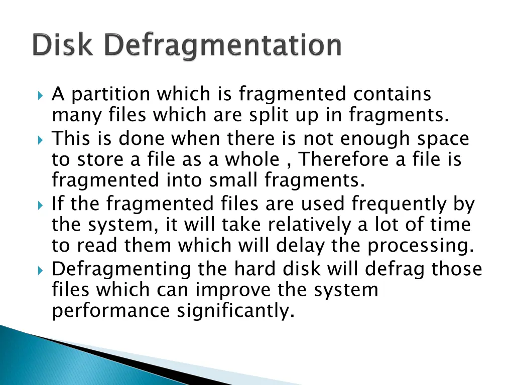 a partition which is fragmented contains many