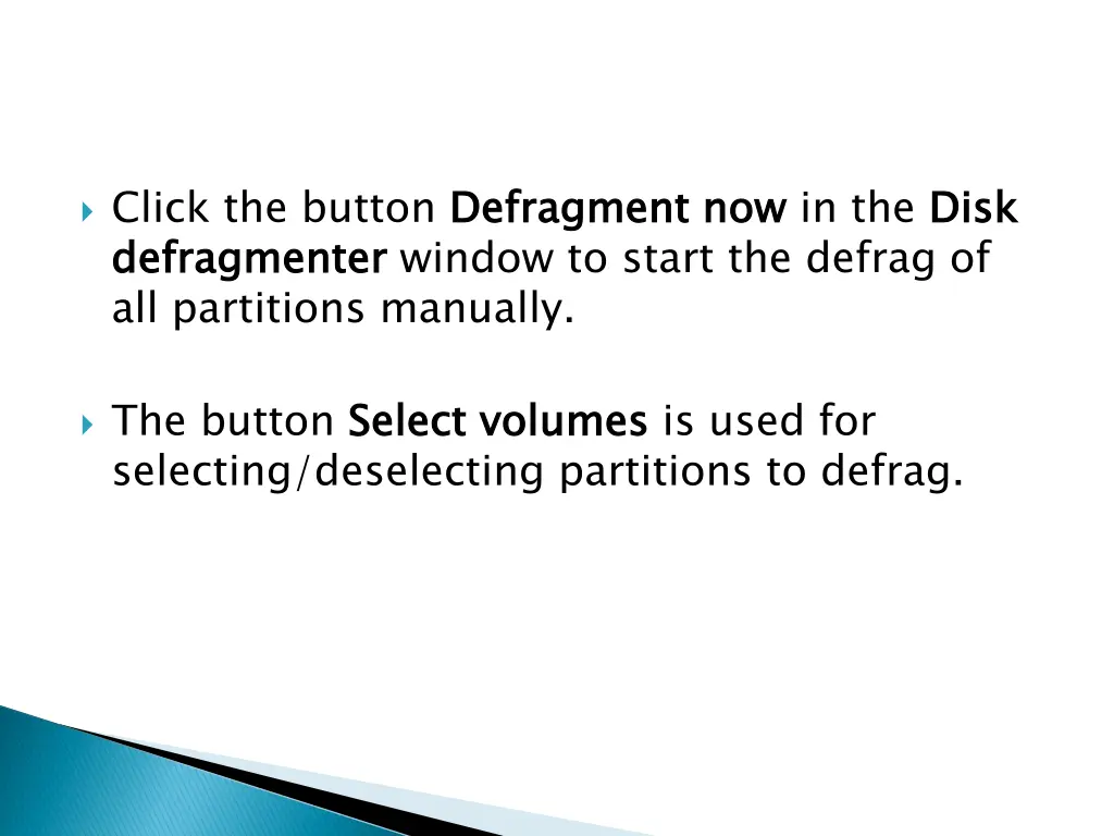 click the button defragment now defragmenter