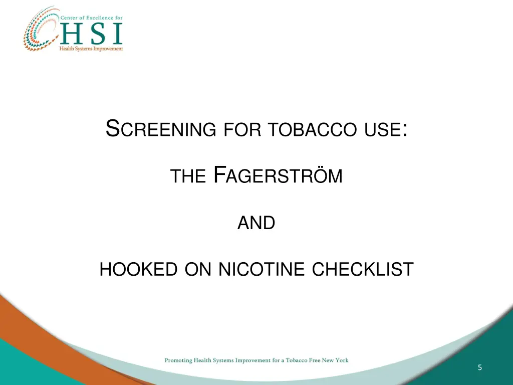 s creening for tobacco use