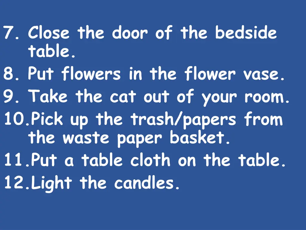 7 close the door of the bedside table