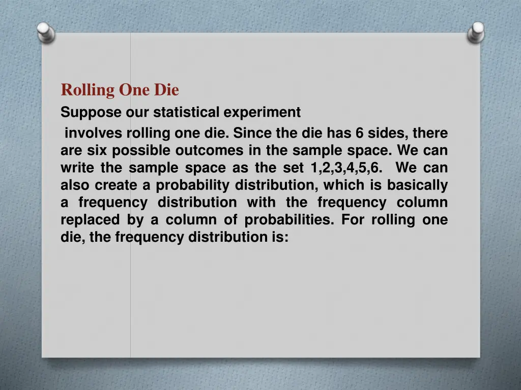 rolling one die suppose our statistical