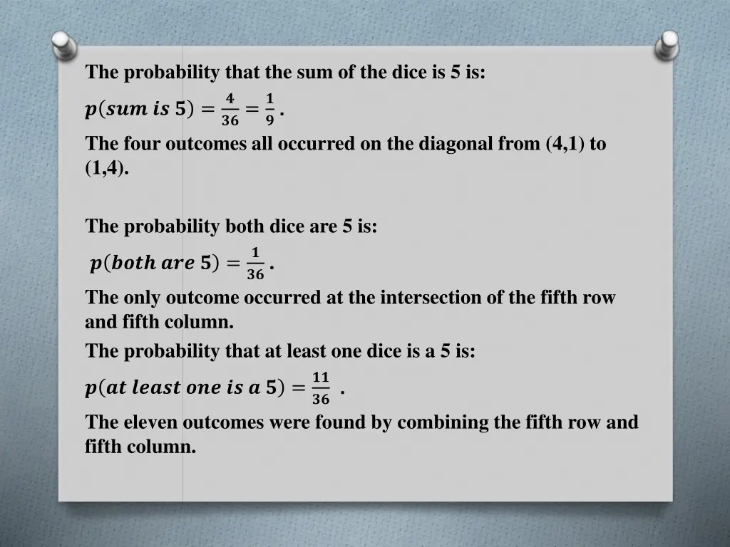 the probability that the sum of the dice is 5 is
