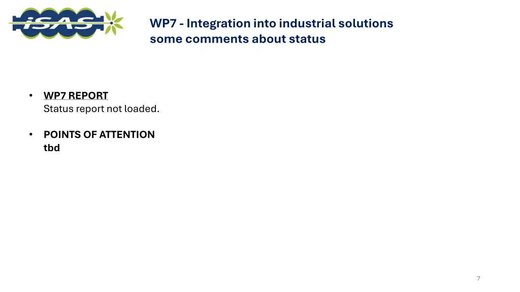 wp7 integration into industrial solutions some