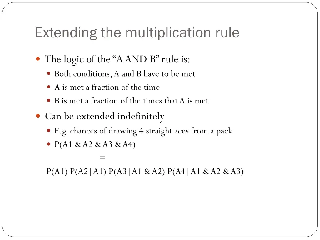 extending the multiplication rule