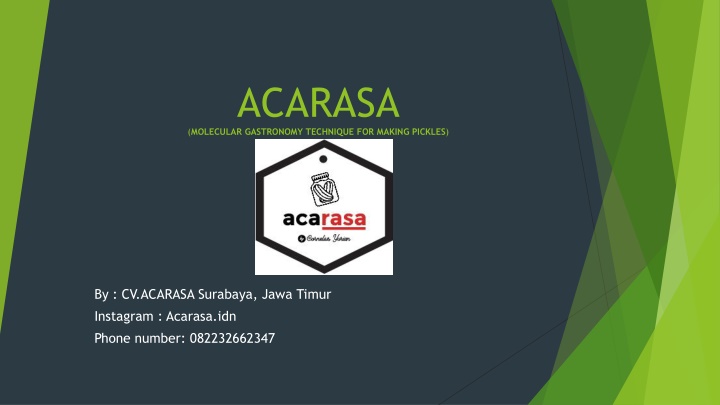 acarasa molecular gastronomy technique for making