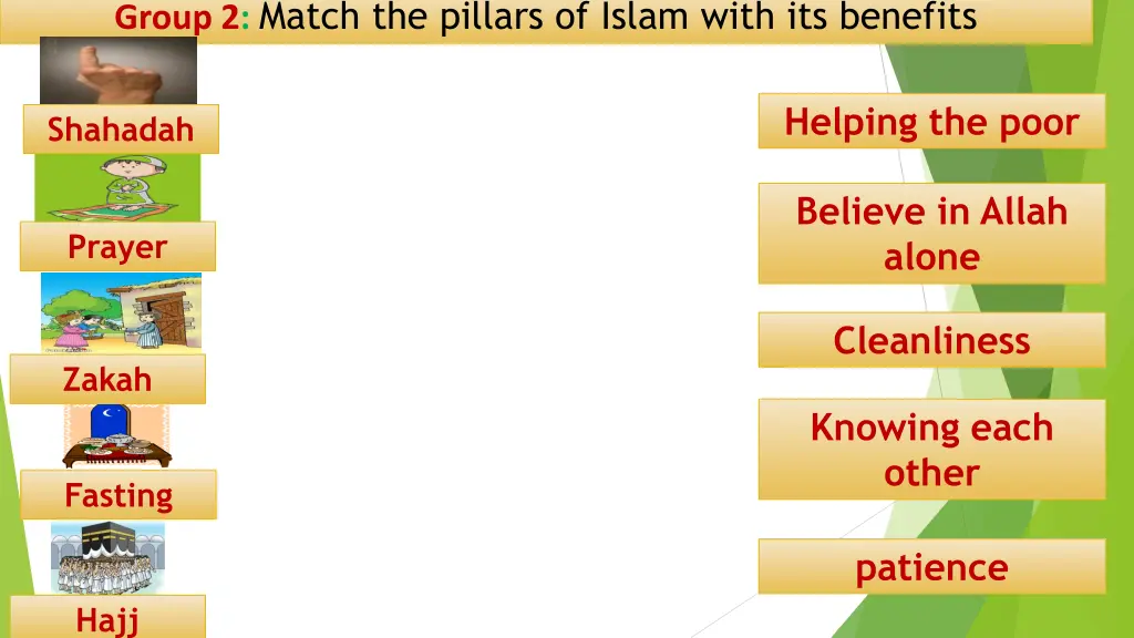 group 2 match the pillars of islam with 1