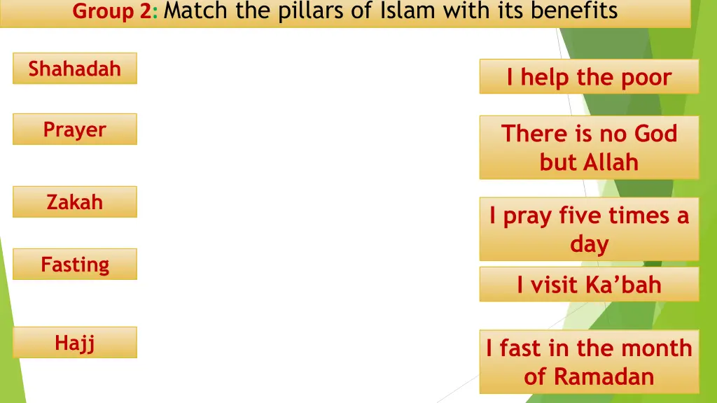 group 2 match the pillars of islam with