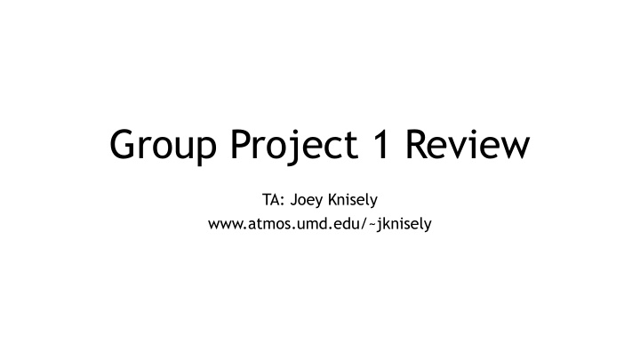 group project 1 review