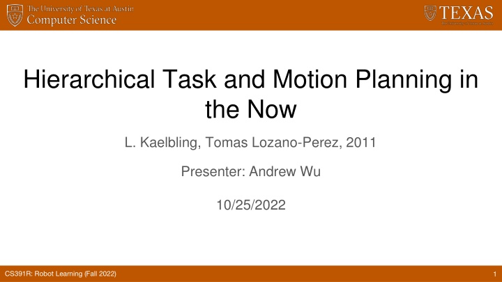 hierarchical task and motion planning in the now