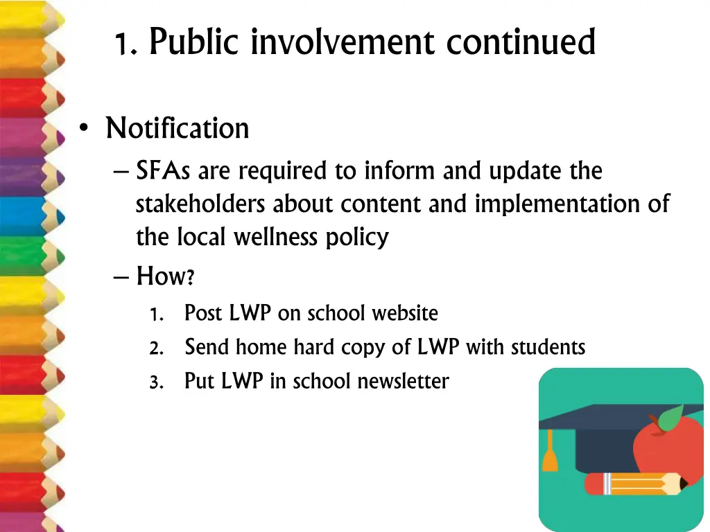 1 public involvement continued