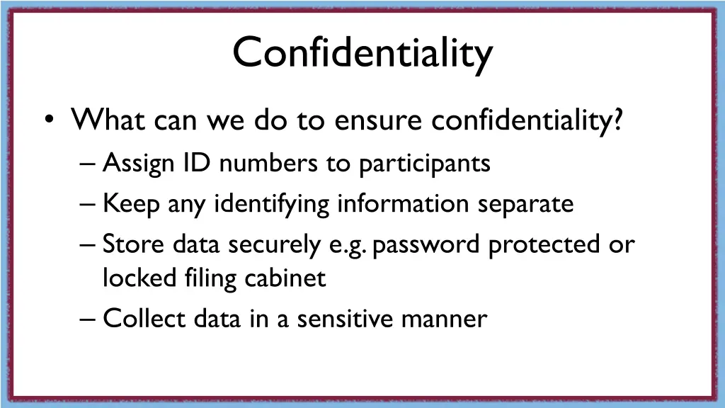 confidentiality