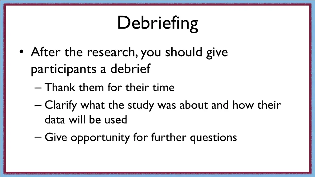 debriefing
