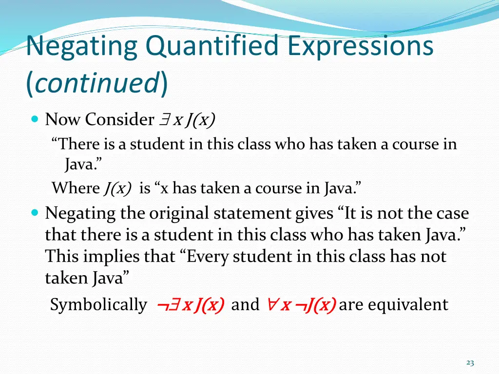 negating quantified expressions continued