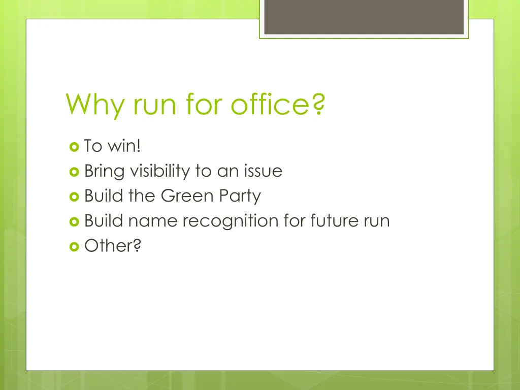 why run for office