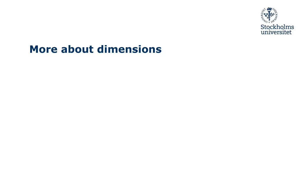 more about dimensions