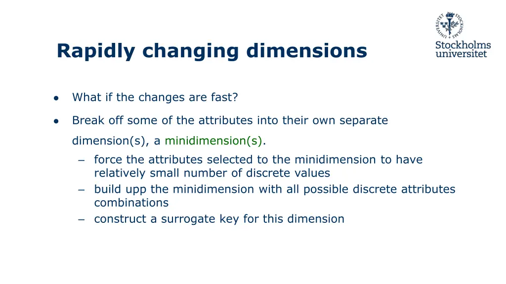 rapidly changing dimensions