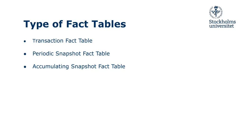 type of fact tables