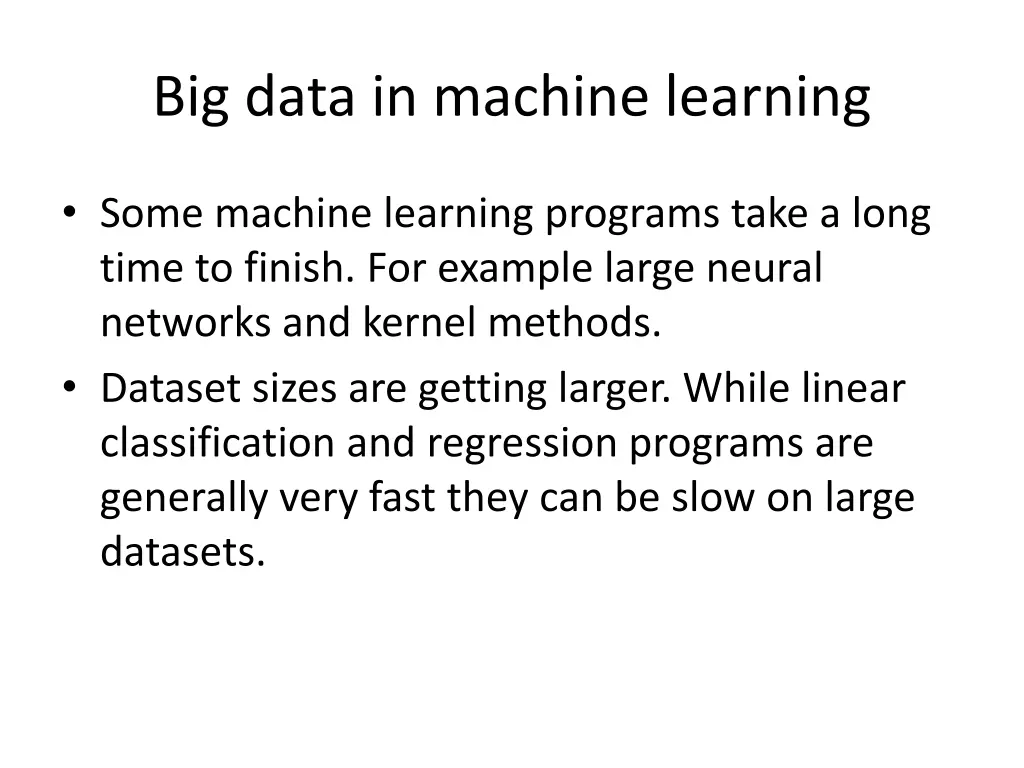 big data in machine learning