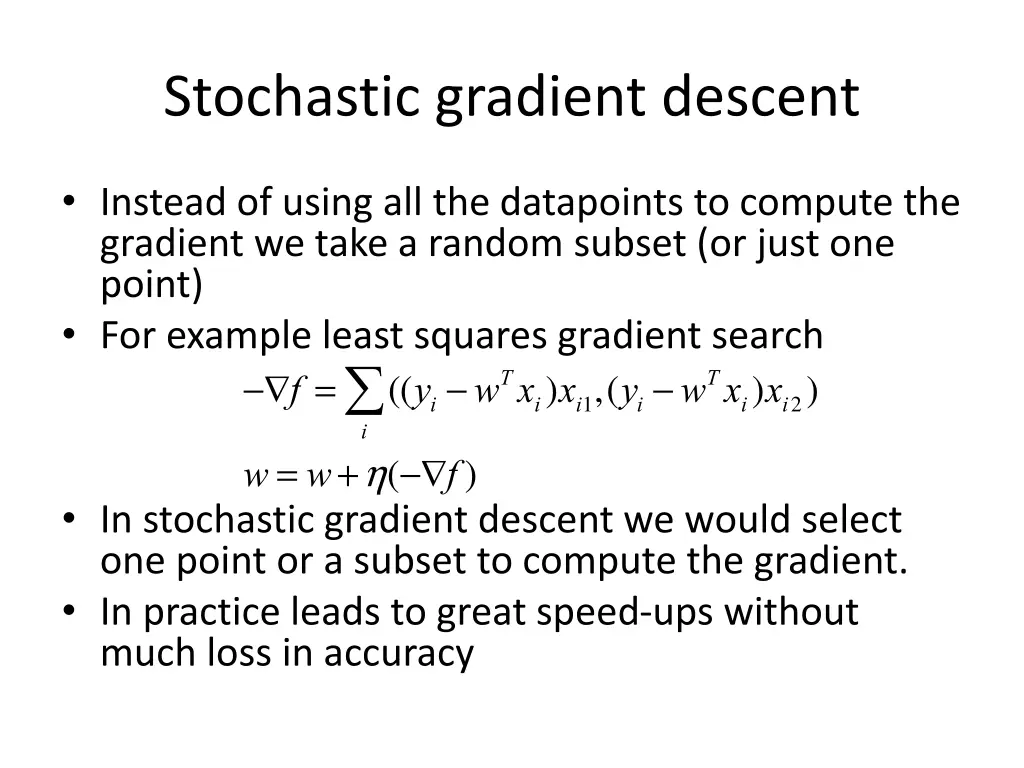 stochastic gradient descent