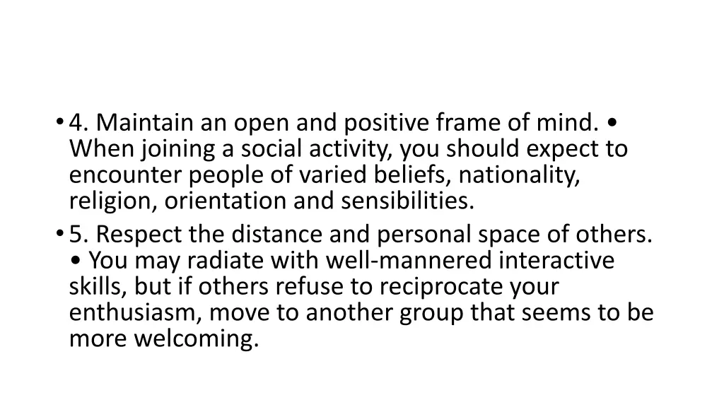 4 maintain an open and positive frame of mind