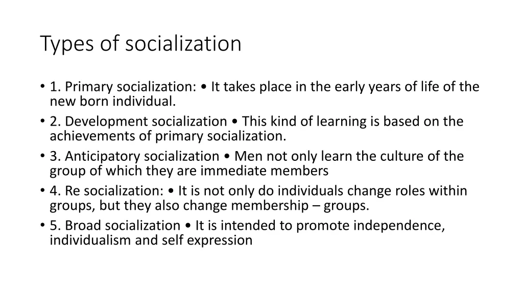 types of socialization