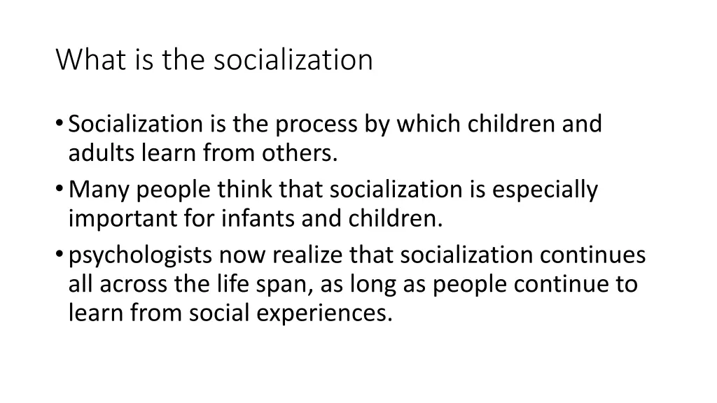 what is the socialization