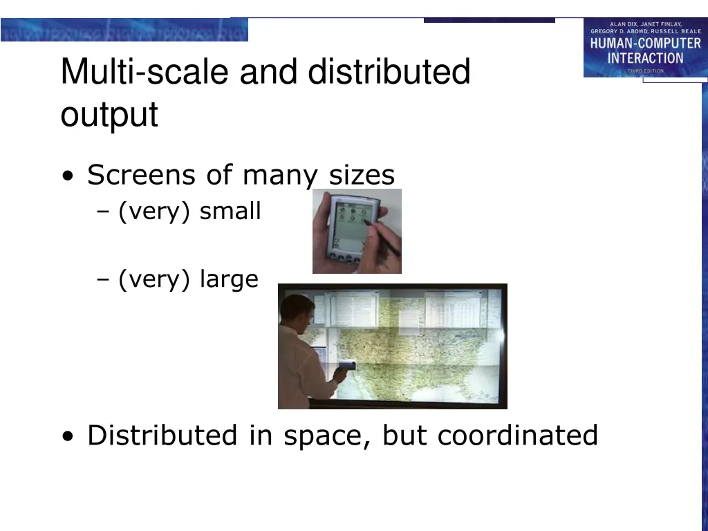 multi scale and distributed output